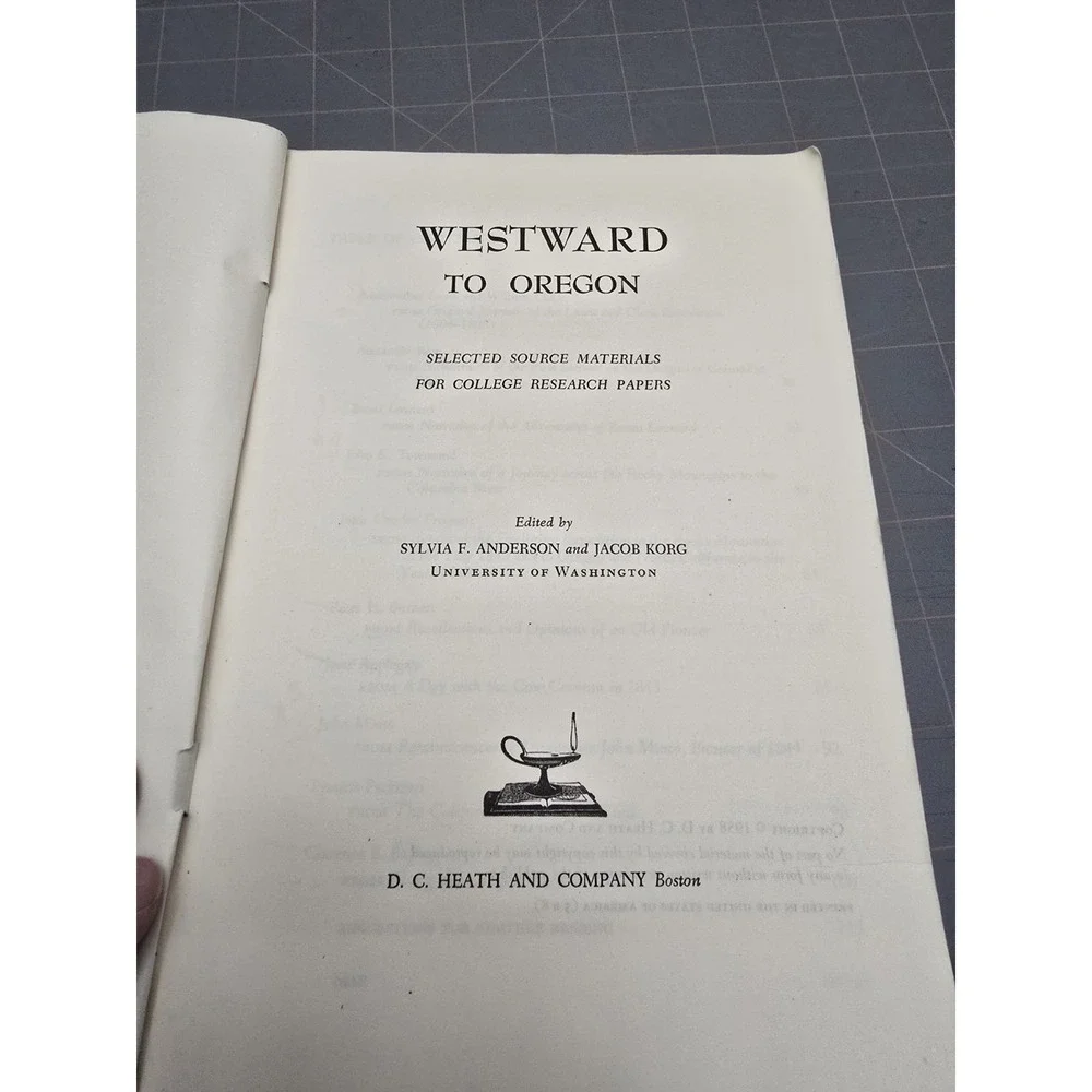 RARE Westward‎ to Oregon: Selected Source Materials for College Research Papers